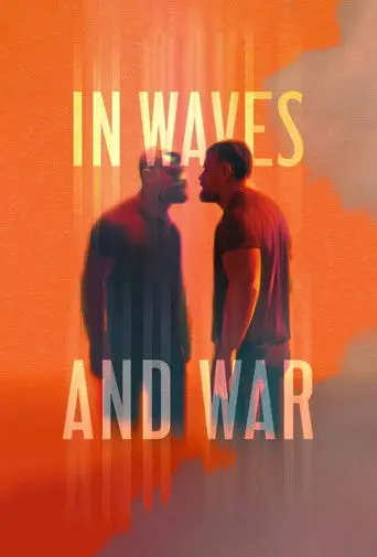 In Waves and War (2024)