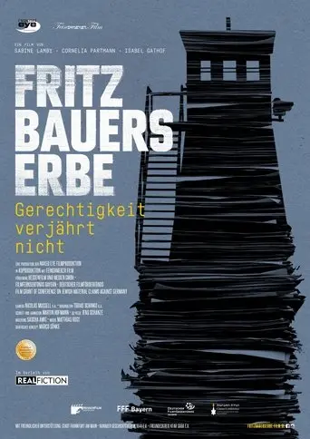 Fritz Bauers Erbe - Gerechtigkeit Verjahrt Nicht (2023)