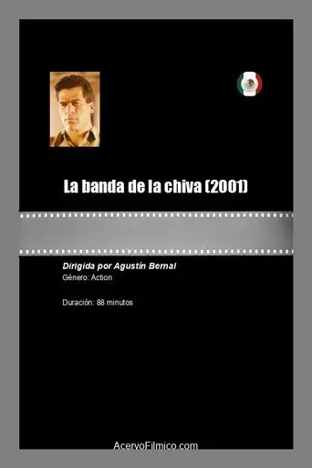 La banda de la chiva (2001)