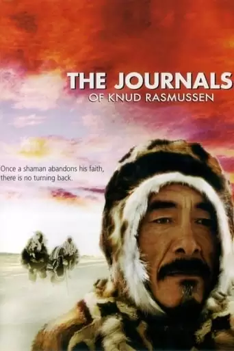 The Journals Of Knud Rasmussen (2006)