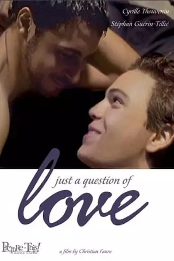 Juste Une Question D'amour (2000)