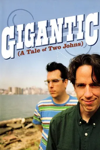 Gigantic (A Tale of Two Johns) (2003)