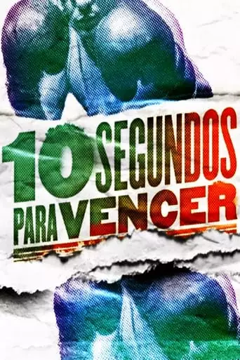 10 Segundos Para Vencer (2018)