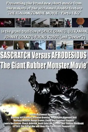 The Giant Rubber Monster Movie: Sascratch Versus Afrodesious (2011)
