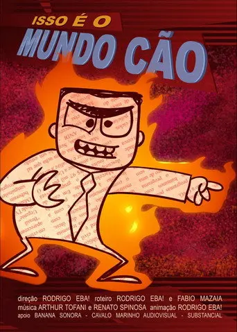 Isso é o Mundo Cão (2019)