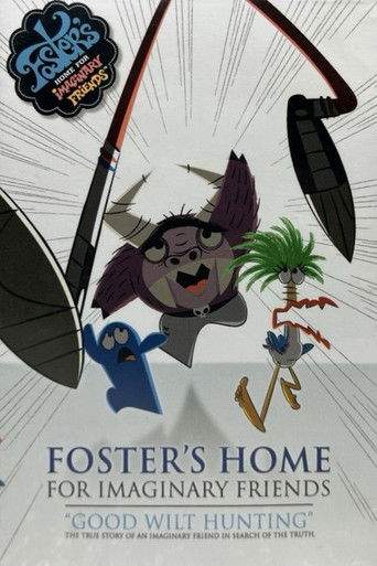 Foster's Home For Imaginary Friends: Good Wilt Hunting (2006)