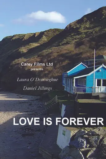 Love Is Forever (2007)