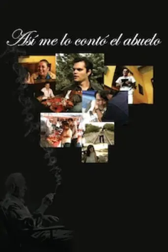 Así me lo conto el abuelo (2007)