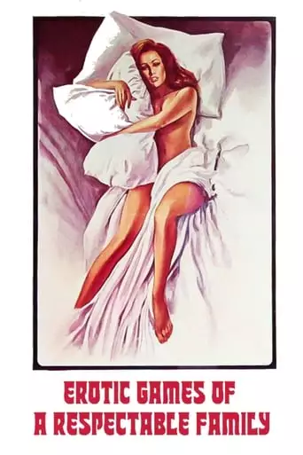 Giochi Erotici Di Una Famiglia Per Bene (1975)