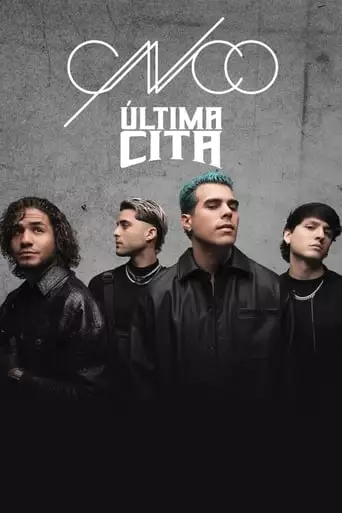 CNCO: Ultima Cita (2023)