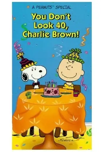 You Don't Look 40, Charlie Brown! (1990)