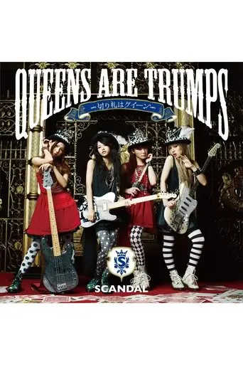 SCANDAL - Queens are Trumps [Limited Edition] (2012)