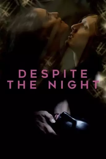 Despite The Night (2016)