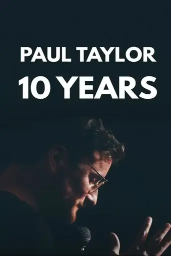 The Roast of Paul Taylor : 10 Years On Stage (2023)