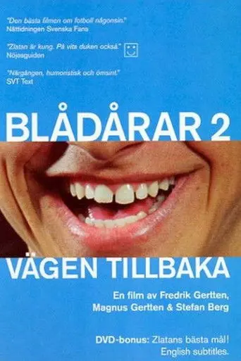 Blådårar 2 - Vägen tillbaka (2002)