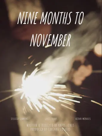 Nine Months to November (2022)