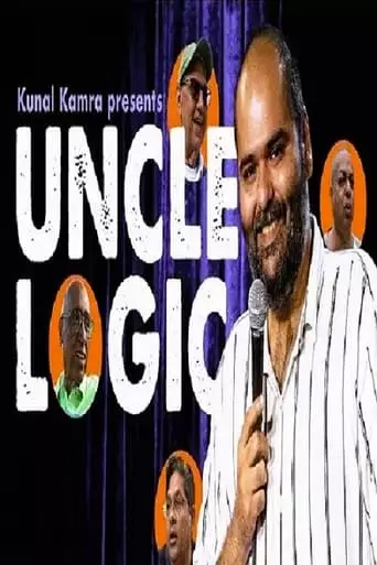 Kunal Kamra: Uncle Logic (2024)