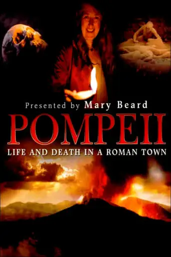Pompeii: Life & Death In A Roman Town (2010)