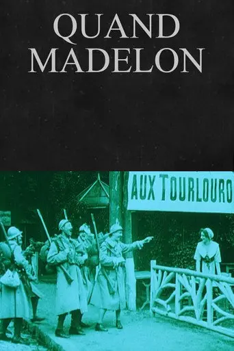 Quand Madelon (1917)