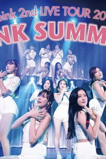 Apink 2nd LIVE TOUR 2016 -PINK SUMMER- (2016)