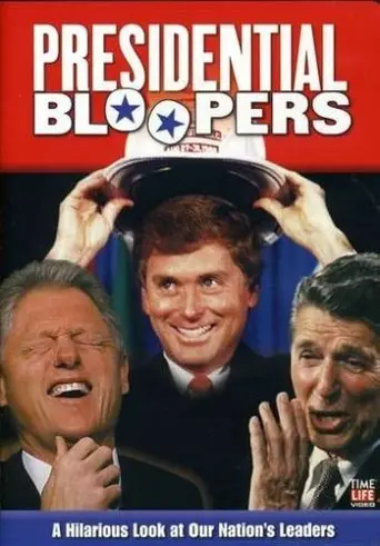 Presidential Bloopers (1999)