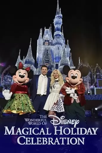 The Wonderful World Of Disney Magical Holiday Celebration (2017)