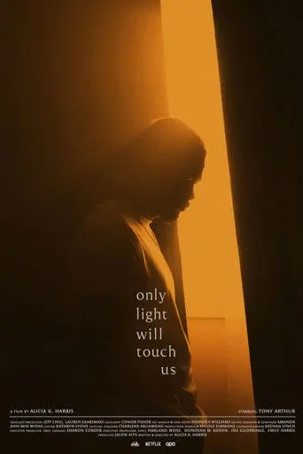 Only Light Will Touch Us (2021)