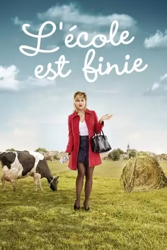 L'ecole Est Finie (2018)