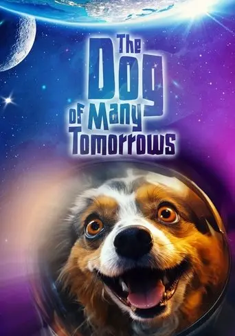 The Dog of Many Tomorrows (2025)