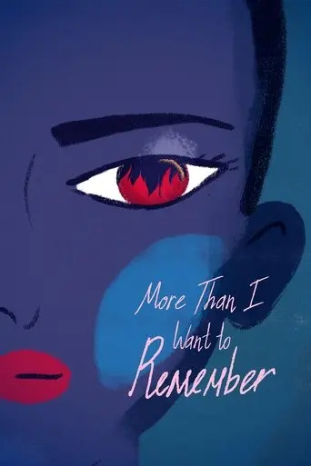 More Than I Want To Remember (2022)