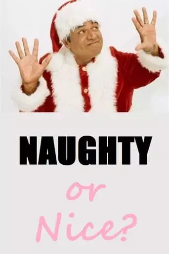 Naughty Or Nice (2004)