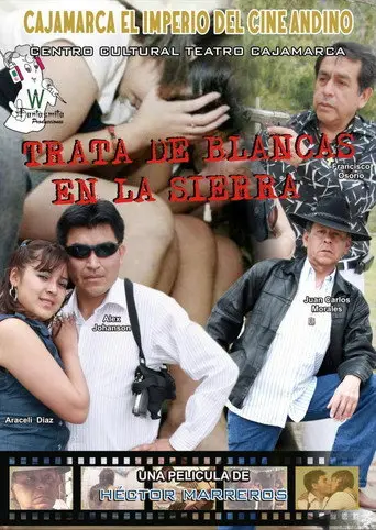 Trata de blancas en la sierra (2011)