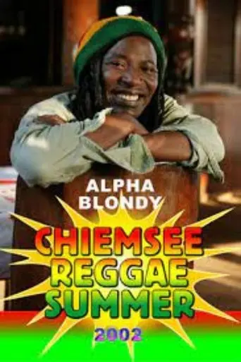 Alpha Blondy: Chiemse Reggae Summer (2002)