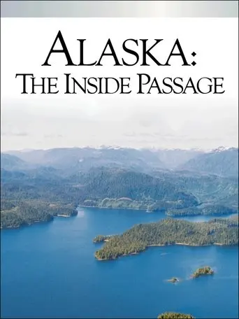Alaska: The Inside Passage (2005)