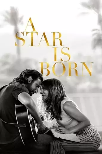 A Star Is Born (2018)