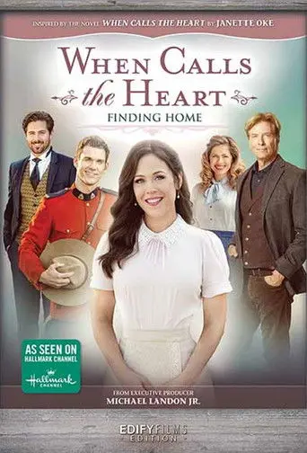 When Calls the Heart: Finding Home (2019)