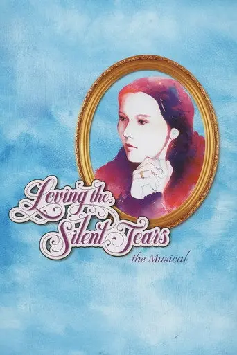 Loving the Silent Tears: The Musical (2013)