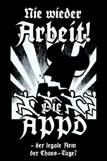 Nie wieder Arbeit - Die APPD, der legale Arm der Chaos-Tage? (1998)