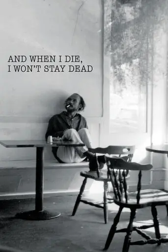 And When I Die, I Won't Stay Dead (2015)