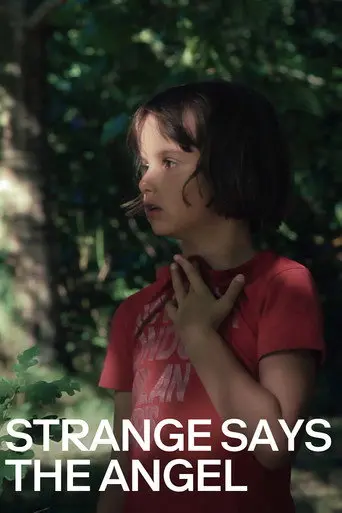 Strange Says the Angel (2017)