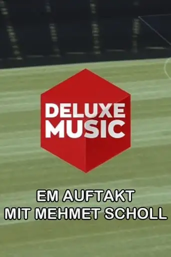 COUNTDOWN DELUXE SPECIAL - EM AUFTAKT MIT MEHMET SCHOLL (2024)