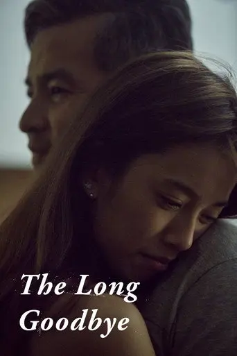 The Long Goodbye (2017)