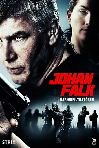 Johan Falk: Barninfiltratoren (2012)