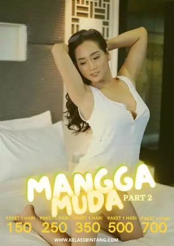 Mangga Muda Part 2 (2023)