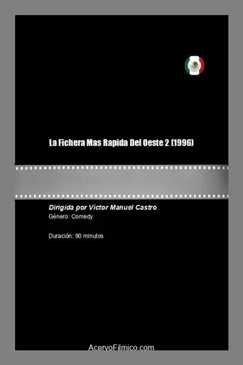 La Fichera Mas Rapida Del Oeste 2 (1996)