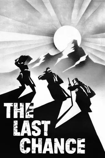 The Last Chance (1945)