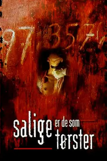 Blessed Are Those Who Thirst (1997)