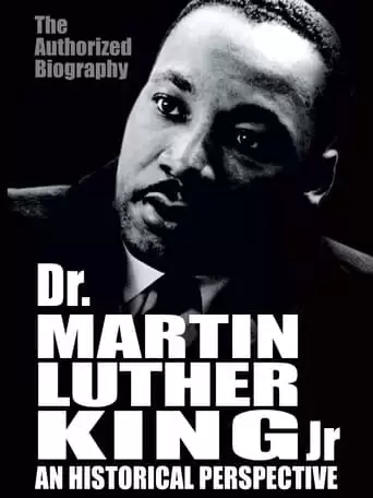 Dr. Martin Luther King, Jr.: A Historical Perspective (1994)