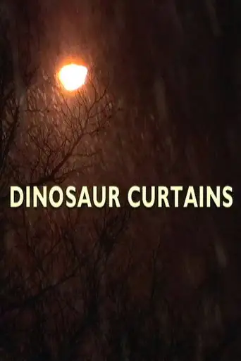 Dinosaur Curtains (2011)