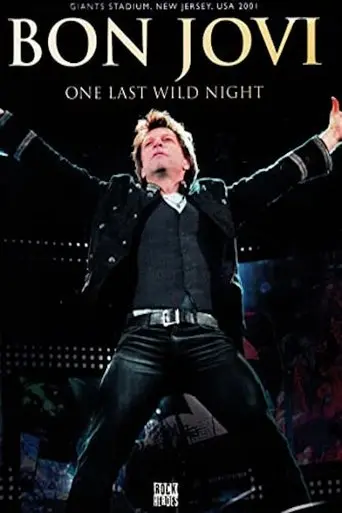 Bon Jovi | One Last Wild Night (2001)